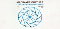 Macinare cultura, festival dei mulini storici